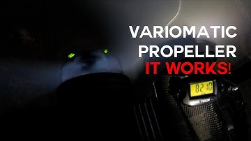 It Works! Final stage and testing. Variomatic propeller