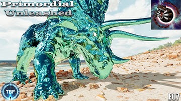 Our first Beta! Primordial Unleashed - Ark Survival Ascended E07