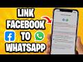 How To Link Facebook To WhatsApp Account (Quick Guide)
