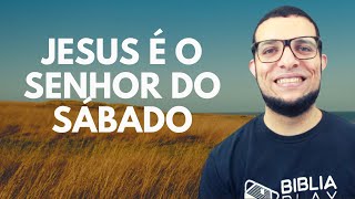 JESUS É O SENHOR DO SÁBADO! LUCAS 6,1-5 explicado pelo Prof. João Claudio Rufino