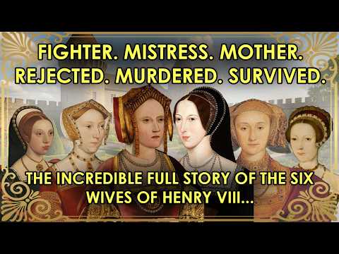 Fighter, Mistress, Mother, Rejected, Murdered, Survived...The INCREDIBLE Story Of Henry VIII's Wives