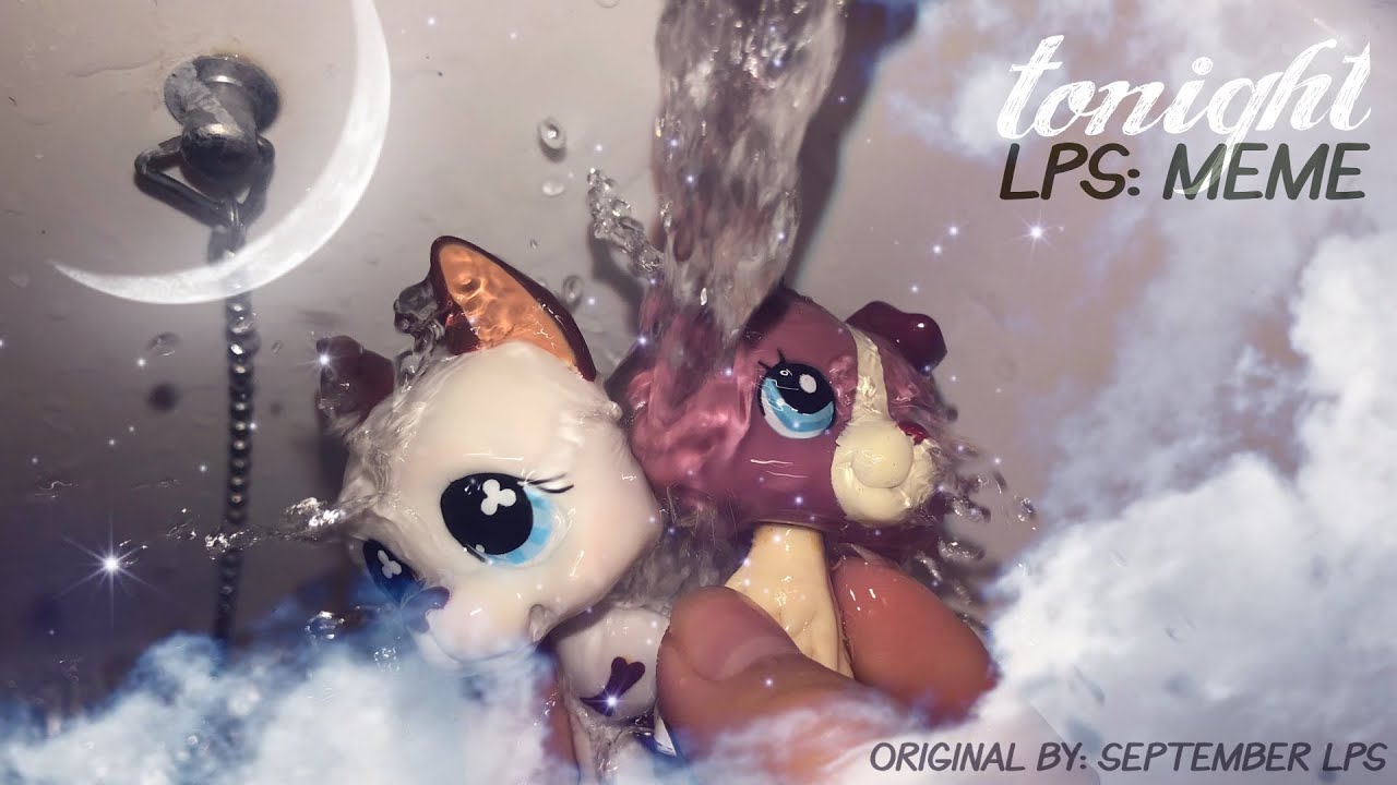 LPS Meme Tonight YouTube