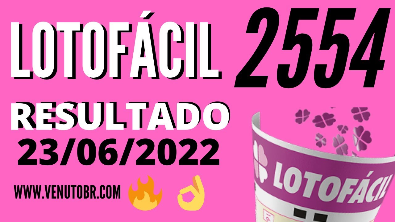 🍀 Resultado Lotofácil 2554