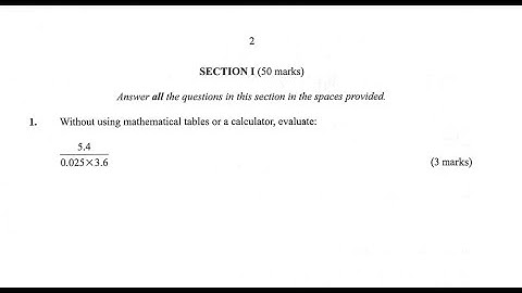 KCSE 2019 MATHEMATICS Q1 Without using mathematical tables or a calculator, evaluate