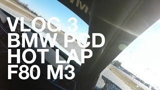 BMW Performance Center Delivery Hot Lap (F80 M3)