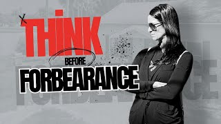 Is Forbearance Worth It Pros, Cons & What Happens Next