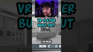 VR PLAYER BUGS OUT 🤣 | Phasmophobia #shorts