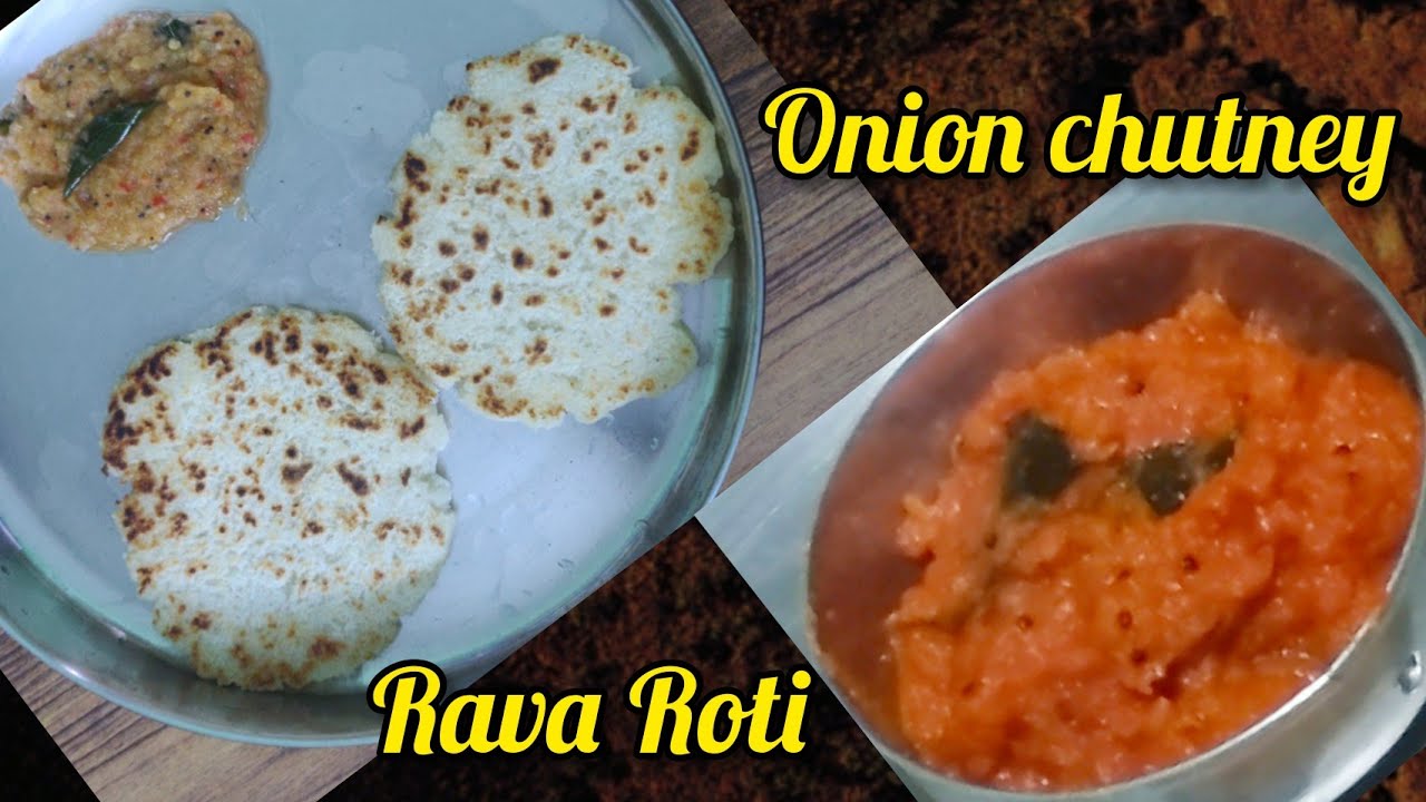 Sooji Roti Sooji rotti recipe | Sooji roti with Onion Chutney - YouTube