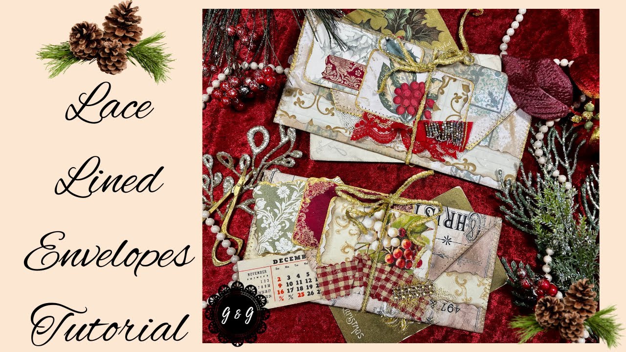 Create with me - Lace Lined Envelopes Tutorial!