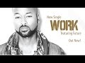 TQ Feat Future - WORK (Official YouTube Link)