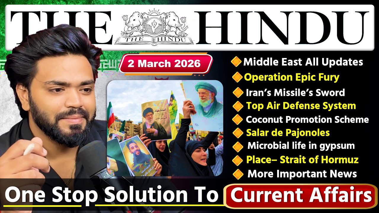 The Hindu Analysis | 2 March 2026 | The Hindu Newspaper Today With MCQs | Current Affairs for UPSC
