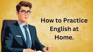 How to learn English at Home || Graded Reader || Improve Your English
