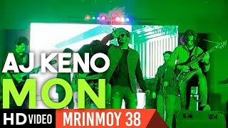 Aj Keno Mon By Azad Uap Ce Rag Mrinmoy 38