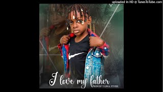 Principe Yanga - I Love You Father (Áudio Oficial)