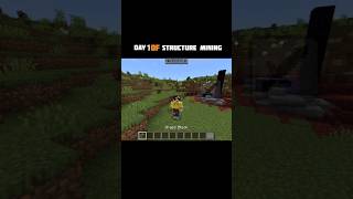 #minecraft  (day 1of structure mining)