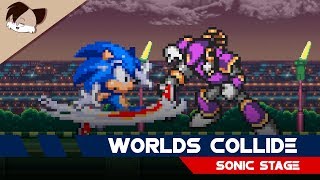 Worlds Collide l Sonic Stage [Animation]