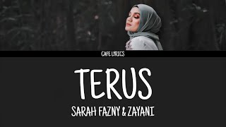 Sarah Fazny & Zayani - Terus (lirik)