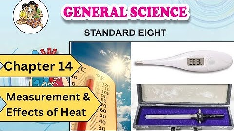 Class 8 | Science | Chapter 14 | Measurement and Effects of Heat | Maharashtra board 