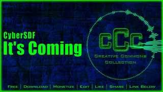 Free Music | CyberSDF - Its Coming