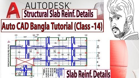 Auto CAD Bangla Tutorial Class-14 I Structural Drawing - Slab Reinforcement Details