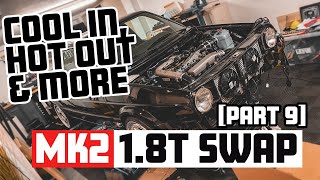 COOL IN, HOT OUT & MORE | VW Golf Mk2 1.8T swap [Part 9] | 4K
