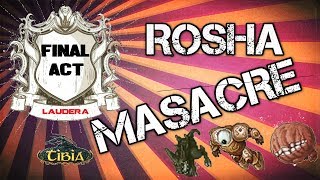 Tibia - Laudera War - Final Act vs Invictus #13 - Masacre en Rosha