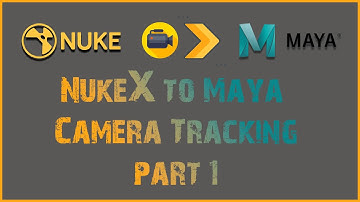 Exporting Nuke X Camera Tracks to Autodesk Maya | Part 1