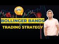 Bollinger Bands Trading Strategy | How to use Bollinger Bands