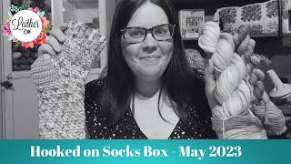 May 2023 Hooked on Socks Subscription Box | Leither Co.