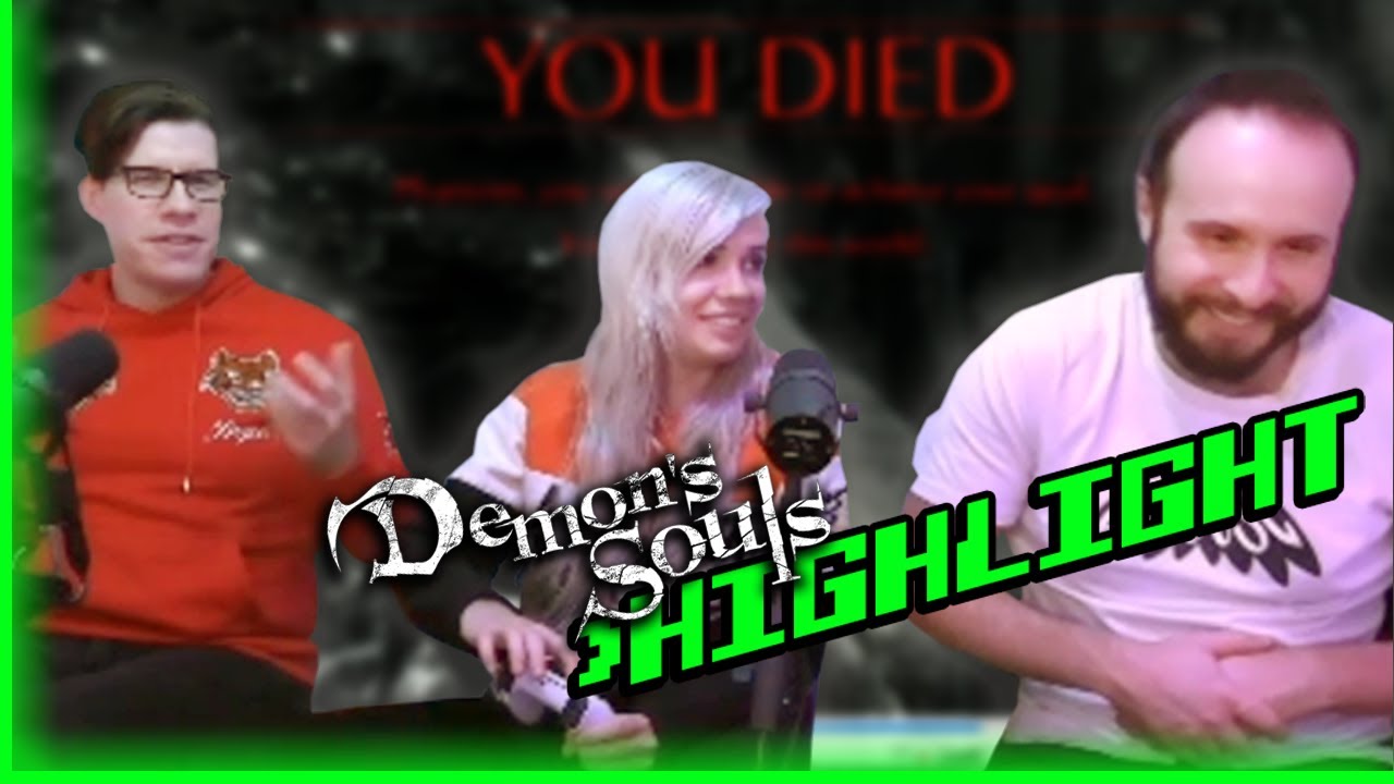Dreaming of Drunk Burgers - Lawrence, Bruce, and Alanah play Drunk Demon's Souls Pt. 2