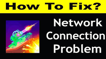 How To Fix Tank Stars App Network Connection Problem Android & Ios | Tank Stars No Internet Error