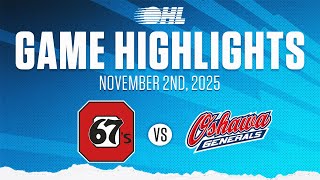 OHL Highlights: Ottawa 67s @ Oshawa Generals Nov. 2, 2025