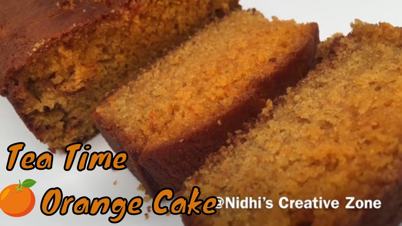 Tea Time Orange Cake Eggless | Orange Pound Cake | Orange Cake