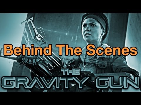 Behind The Scenes: Gravity Gun