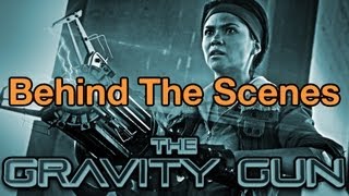 Behind The Scenes: Gravity Gun