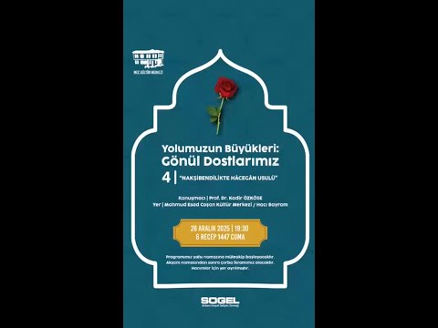 Nakşibendilikte Hâcegân Usulü - Yolumuzun Büyükleri Gönül Dostlarımız