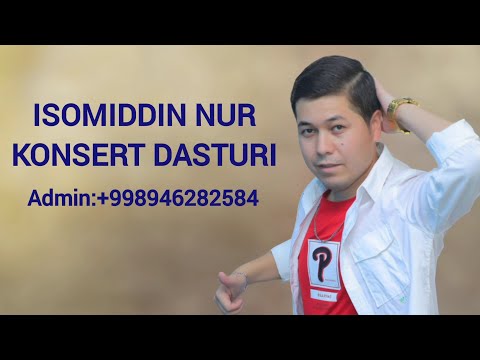 Isomiddin Nur Konsert dasturi (Official Music Video)