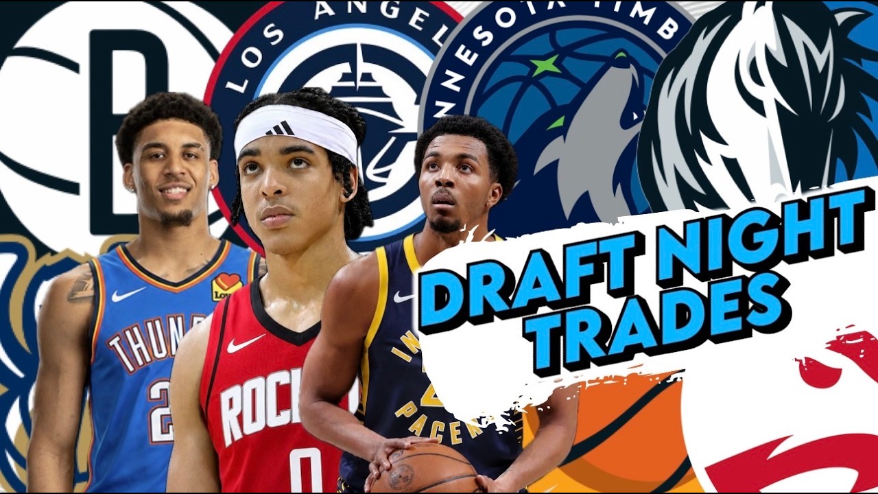 POTENTIAL 2026 NBA DRAFT NIGHT TRADES