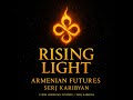 Rising Light – Serj Karibyan | Armenian Futures (Official Lyric Video)