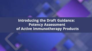 FDA Draft Guidance on Potency Assessment of Active Immunotherapy Products