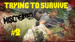 Miscreated - Trying to Survive #2 - Bandits