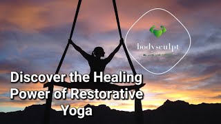 Restorative Yoga Unlock Deep Relaxation and Rejuvenation