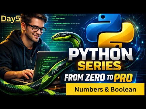Numbers and Boolean in Python | int, float, complex & True False | Python for Beginners