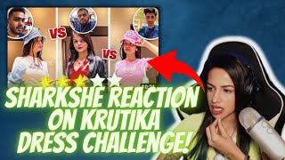 Sharkshe Reaction On Krutika Dress Challenge.