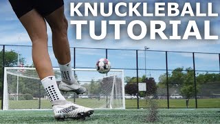 How To Knuckleball | Step By Step Knuckleball Shooting Tutorial For Footballers