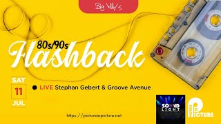 FLASHBACK 80s &amp; 90s   Stephan Gebert &amp; Groove Avenue @ Big Willy&#39;s