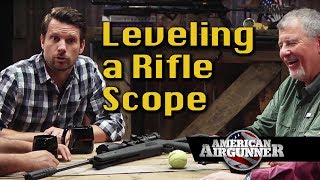 American Airgunner Round Table on How to Level an air rifle Scope w...