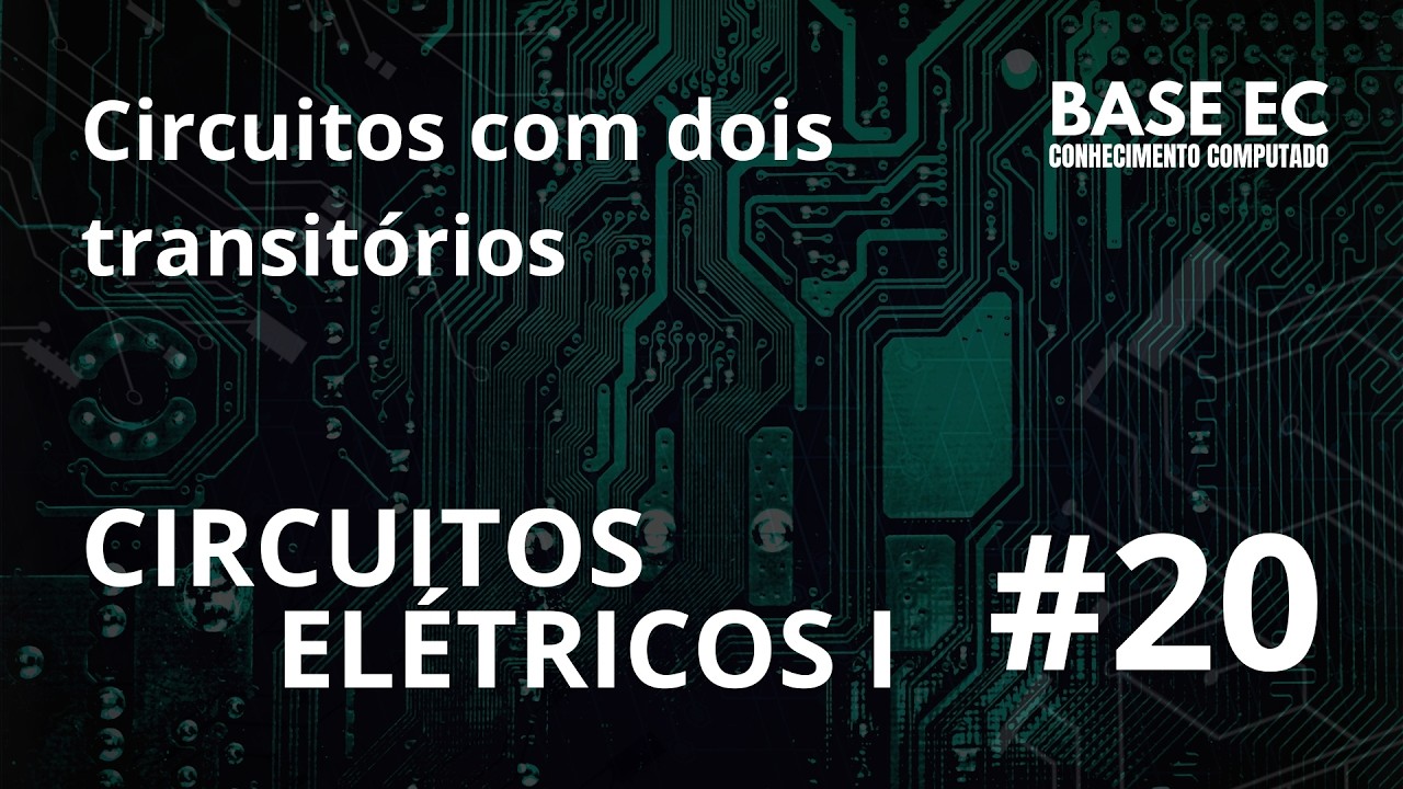 Circuitos com dois transitórios | CIRCUITOS ELÉTRICOS I (20)