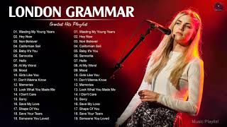 London Grammar Best Songs Full Album - London Grammar Greatest Hits 2021