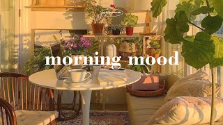 Playlist Morning Mood Chill Vibe Songs To Start Your Morning